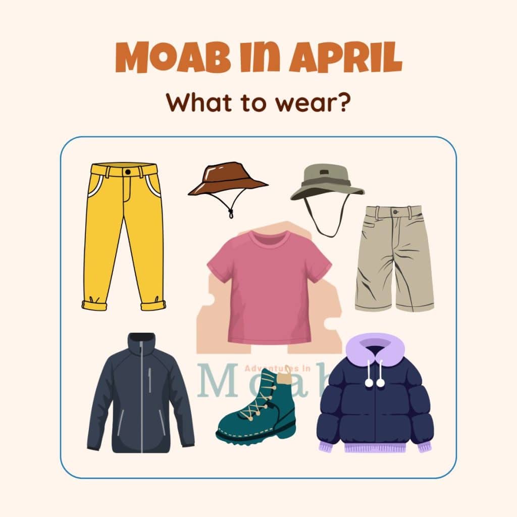 What to wear in Moab - April